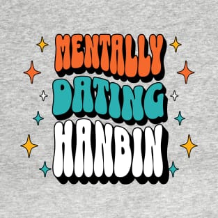 ZB1 zero base one mentally dating sung hanbin typography zerose | Morcaworks T-Shirt